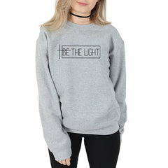 BE THE LIGHT Hoodies Female Long Sleeve Tops Pullover Clothes Woman Autumn Winter Sweatshirts